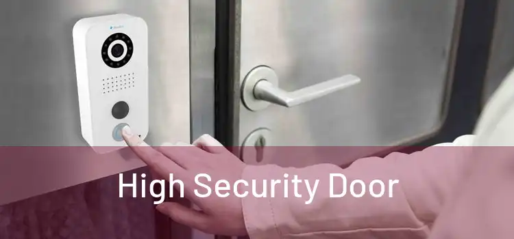  High Security Door 